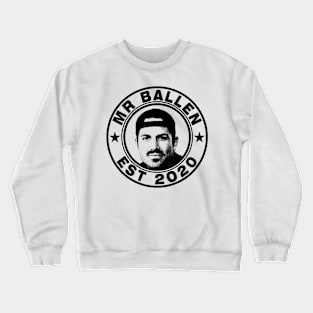 Mr Ballen Crewneck Sweatshirt